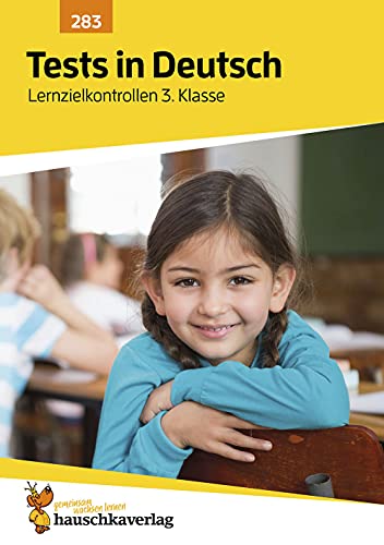 Tests in Deutsch - Lernzielkontrollen 3. Klasse, A4- Heft...