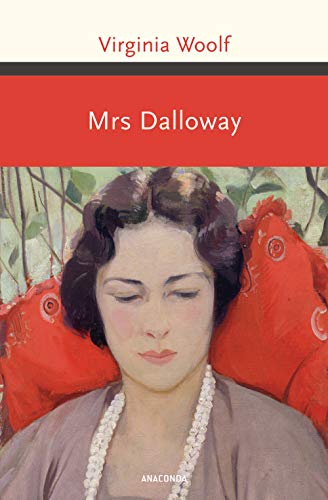 Mrs. Dalloway / Mrs Dalloway (Neuübersetzung) (Große Klassiker zum...
