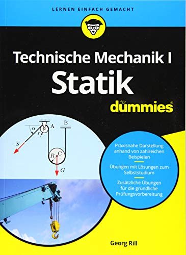 Technische Mechanik I Statik für Dummies
