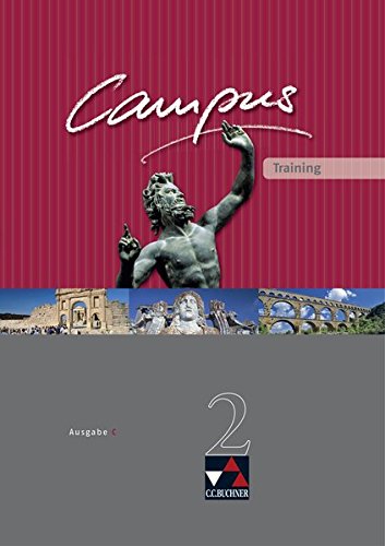 Campus - Ausgabe C. Gesamtkurs Latein in drei Bänden...