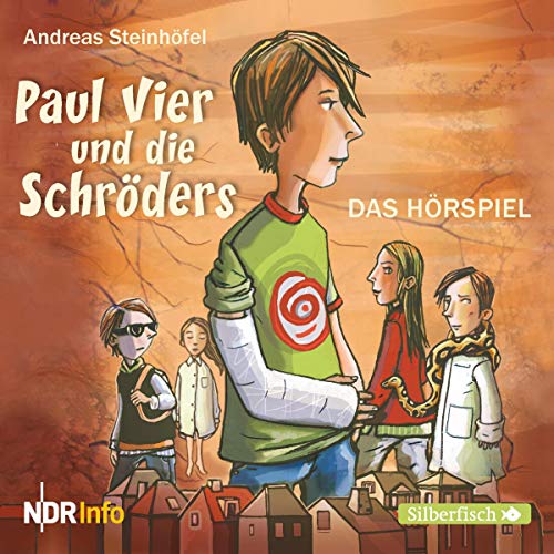 Paul Vier und die Schröders. Das Hörspiel
