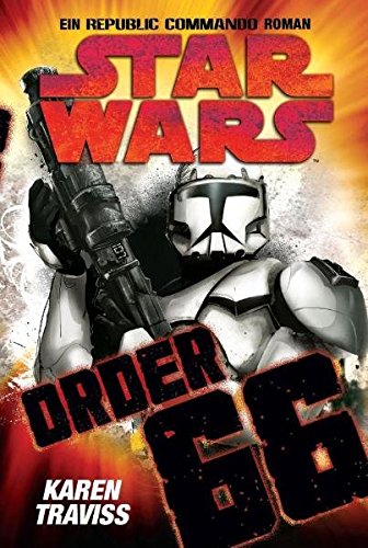 Star Wars - Republic Commando: Order 66, Bd 4