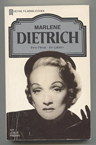 Marlene Dietrich - ihre Filme, ihr Leben.