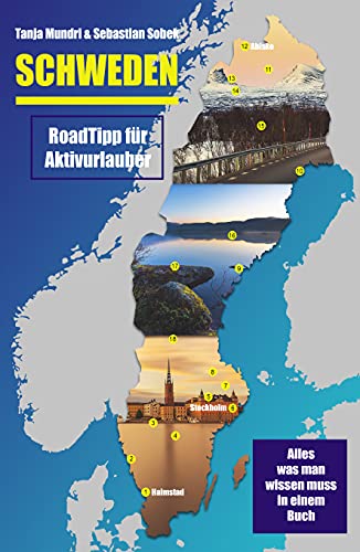 Schweden Reiseführer - Roadtipp für Aktivurlauber: Von Halmstad im...