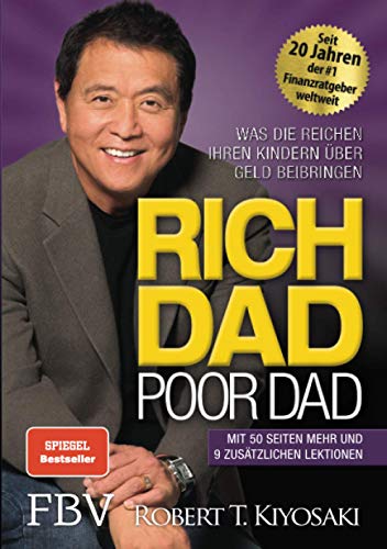 Rich Dad Poor Dad: Was die Reichen ihren Kindern...