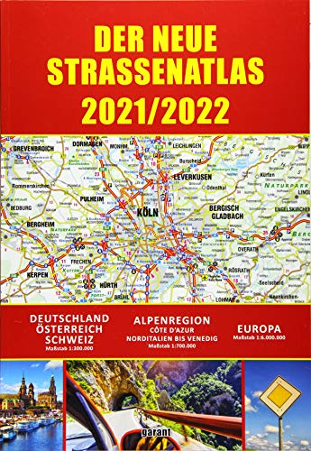 Straßenatlas 2021/2022 für Deutschland und Europa: Deutschland - Österreich...
