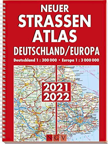 Neuer Straßenatlas Deutschland/Europa 2021/2022: Deutschland 1 : 300 000...