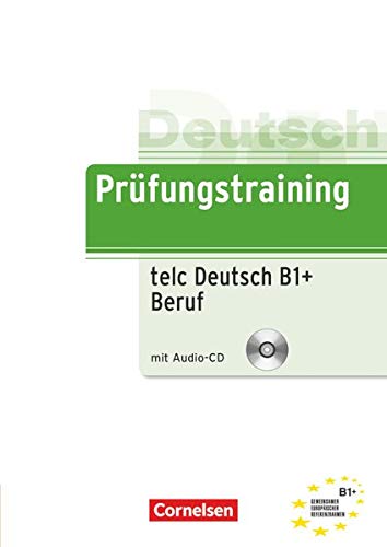 Prüfungstraining DaF - B1: telc-Test B1 + Beruf -...