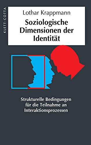 Soziologische Dimensionen der Identität: Strukturelle Bedingungen für die Teilnahme...