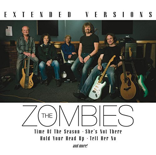 Extended Versions: The Zombies by The Zombies (2013-03-05)